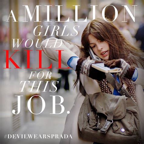 The Devil Wears Prada A Million Girls Would Kill For That Job GIF.